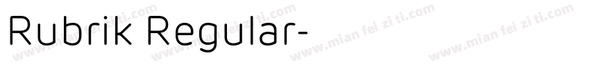 Rubrik Regular字体转换